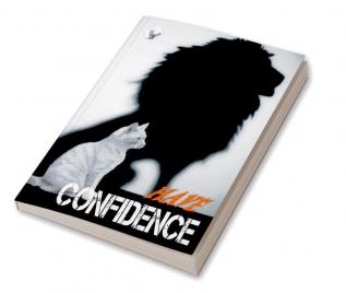 Have Confidence