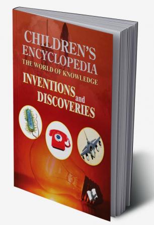 Children's Encyclopedia - Inventions and Discoveries