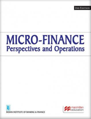 MICRO-FINANCE: Perspectives and Operations