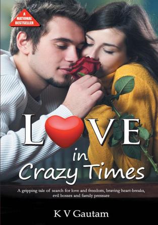 Love In Crazy Times