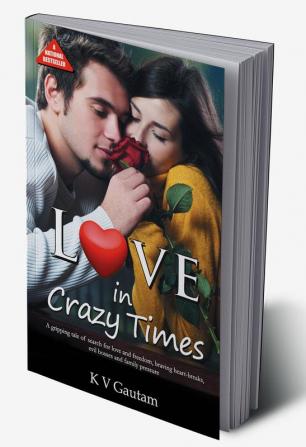 Love In Crazy Times