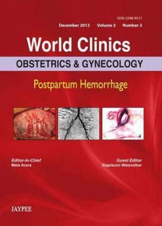 WORLD CLINICS OBSTETRICS & GYNECOLOGY POSTPARTUM HEMORRHAGE DEC.2012 (VOL.2 NO.2)