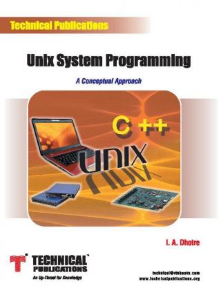 Unix Systems Programming - A Conceptual Approach