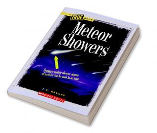 A TRUE BOOK: METEOR SHOWERS