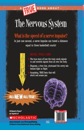 A TRUE BOOK: THE NERVOUS SYSTEM