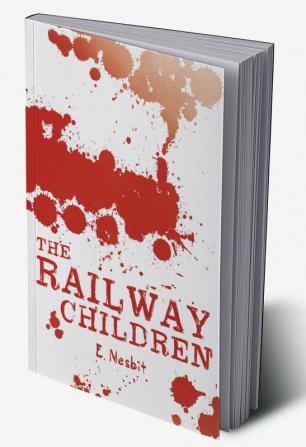 SCHOLASTIC CLASSICS: THE RAILWAY CHILDREN