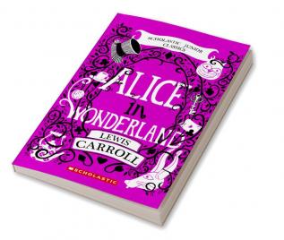 Scholastic Classics: Alice's Adventures In Wonderland