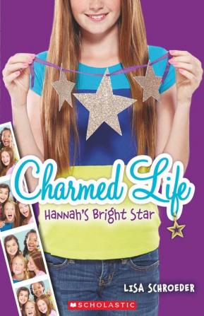 CHARMED LIFE#04 HANNAS BRIGHT STAR