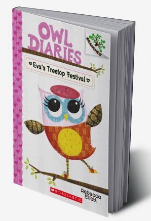 Owl Diaries #1: Eva's Treetop Festival (Branches)