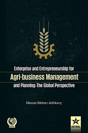 Enterprise and Entrepreneurship for Agri-Business Management and Planning