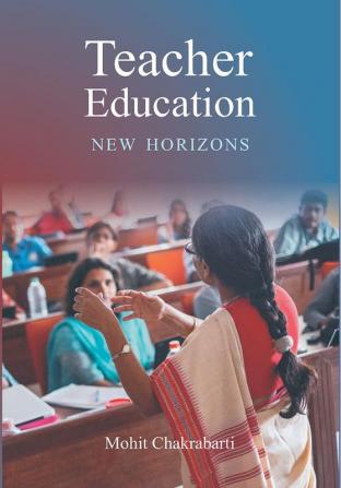 Teacher Education New Horizons