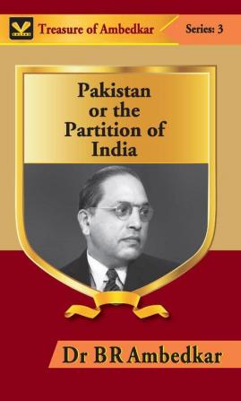 Pakistan or the Partition of India