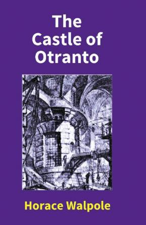 The Castle Of Otranto