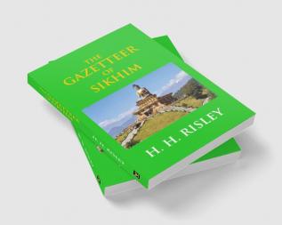 The Gazetteer Of Sikhim