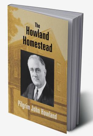 The Howland Homestead