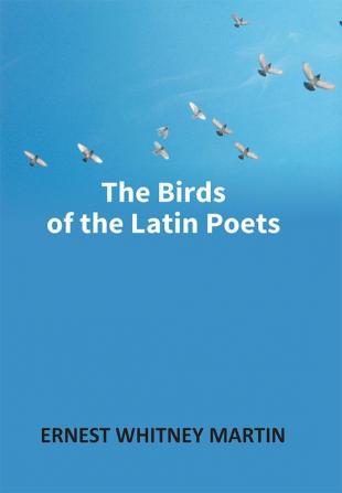 The Birds Of The Latin Poets