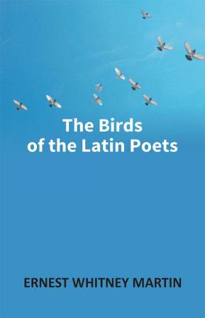 The Birds Of The Latin Poets