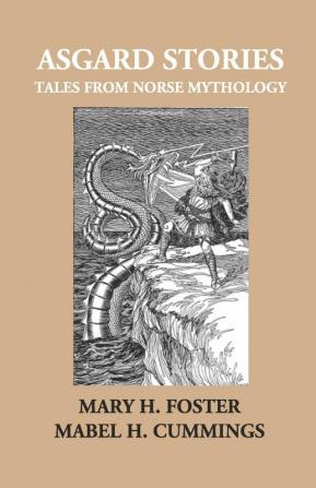 Asgard Stories: Tales From Norse Mythology