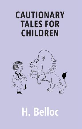 Cautionary Tales For Children