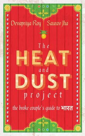 HEAT AND DUST PROJECT