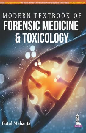 MODERN TEXTBOOK OF FORENSIC MEDICINE & TOXICOLOGY