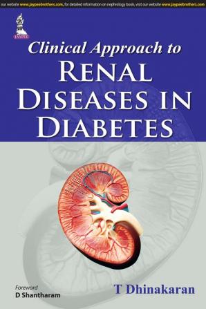 CLINICAL APPROACH TO RENAL DISEASES IN DIABETES