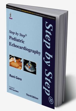 Step By Step Pediatric Echocardiography