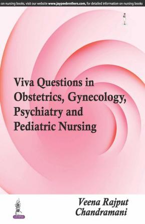 VIVA QUESTIONS IN OBSTETRICS GYNECOLOGY PSYCHIATRY AND PEDIATRIC NURSING