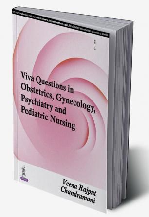 VIVA QUESTIONS IN OBSTETRICS GYNECOLOGY PSYCHIATRY AND PEDIATRIC NURSING