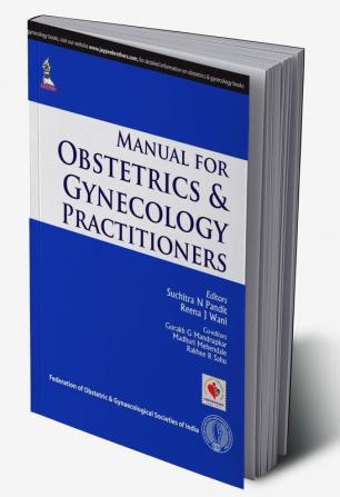 Manual For Obstetrics & Gynecology Practitioners