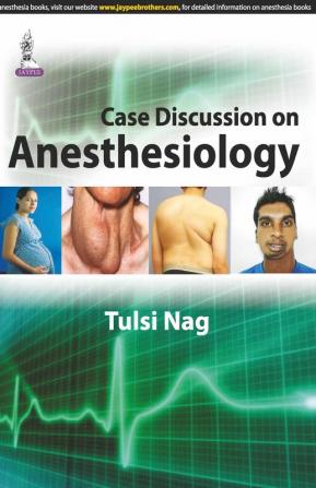 CASE DISCUSSION ON ANESTHESIOLOGY