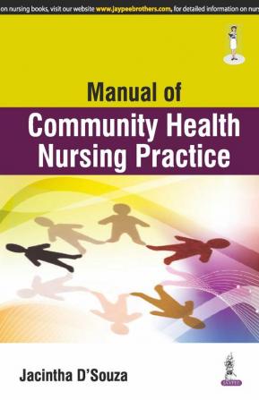 MANUAL OF COMMUNITY HEALTH NURSING PRACTICE