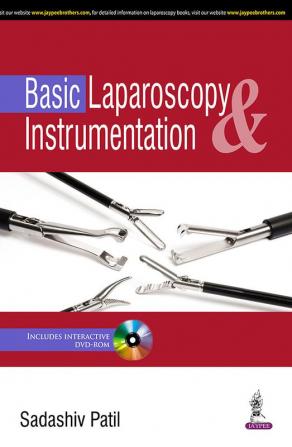 Basic Laparoscopy & Instrumentation Includes Interactive Dvd-Rom