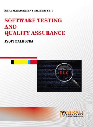 Software Testing And Quality Assurance