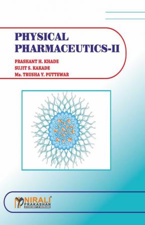 Physical Pharmaceutics - II