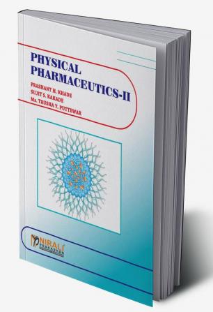 Physical Pharmaceutics - II