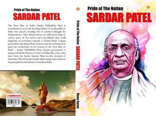 Pride of the Nation Sardar Patel