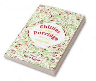 CHILLIES AND PORRIDGE