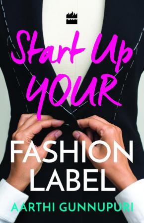 START UP YOUR FASHION LABEL