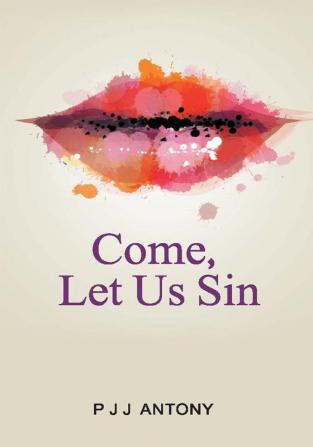 Come Let Us Sin