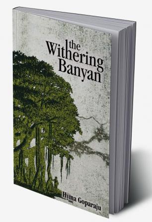 The Withering Banyan