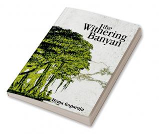 The Withering Banyan