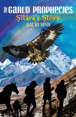 The Garud Prophecies Sitara's Story