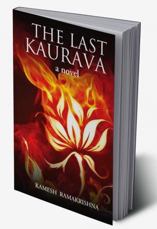 The Last Kaurava a Novel