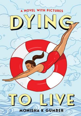 Dying to Live