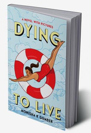 Dying to Live