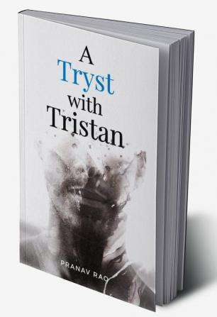 A Tryst with Tristan