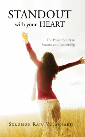 Standout with your Heart:The Power Secret to Success and Leadership