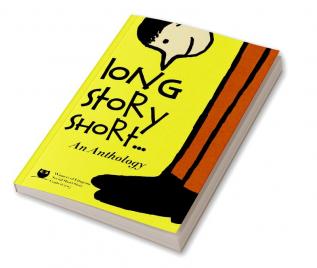 Long Story Short‚Ä¶:An Anthology