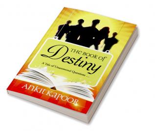 The Book of Destiny:A Tale of Unanswered Questions